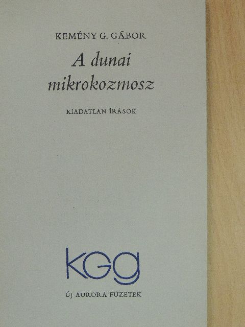 Kemény G. Gábor - A dunai mikrokozmosz [antikvár]