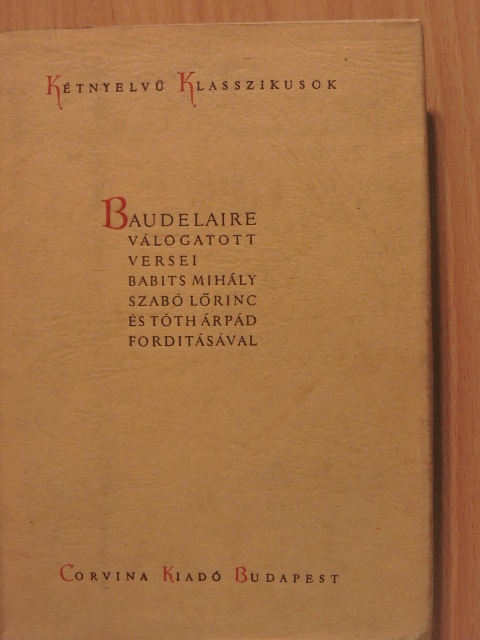 Charles Baudelaire - Válogatott versek [antikvár]