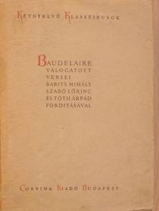 Charles Baudelaire - Válogatott versek [antikvár]