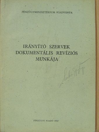 Irányító szervek dokumentális revíziós munkája [antikvár]