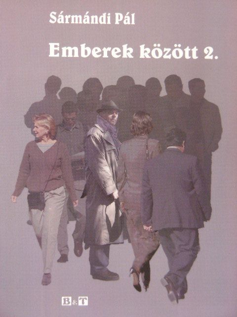Sármándi Pál - Emberek között 2. [antikvár]