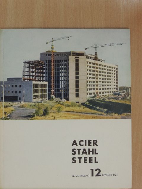 A. Chatelin - Acier/Stahl/Steel 1961. Dezember [antikvár]