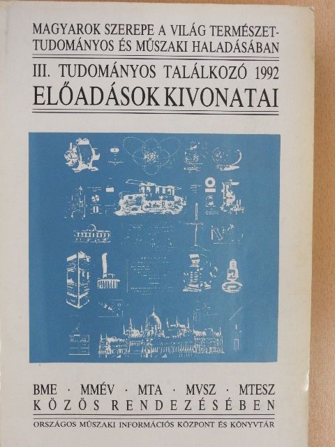 Balogh József - Magyarok szerepe a világ természettudományos és műszaki haladásában III. [antikvár]