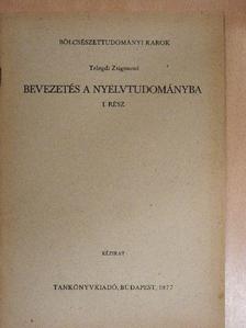 Telegdi Zsigmond - Bevezetés a nyelvtudományba I. [antikvár]