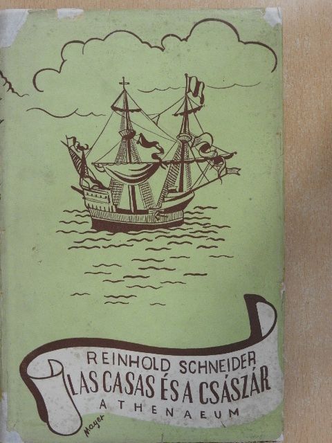 Reinhold Schneider - Las Casas és a császár [antikvár]