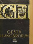 Czettler Antal - Gesta Hungarorum III. [antikvár]