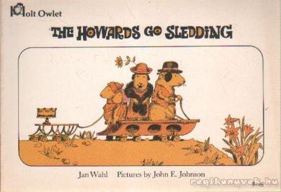 Wahl, Jan - The Howards go sledding [antikvár]