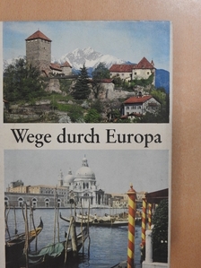 Gerd Betz - Wege durch Europa [antikvár]