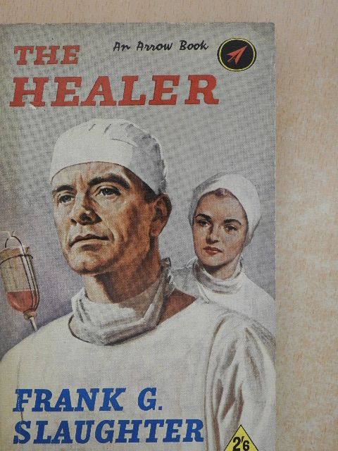 Frank G. Slaughter - The Healer [antikvár]