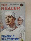 Frank G. Slaughter - The Healer [antikvár]