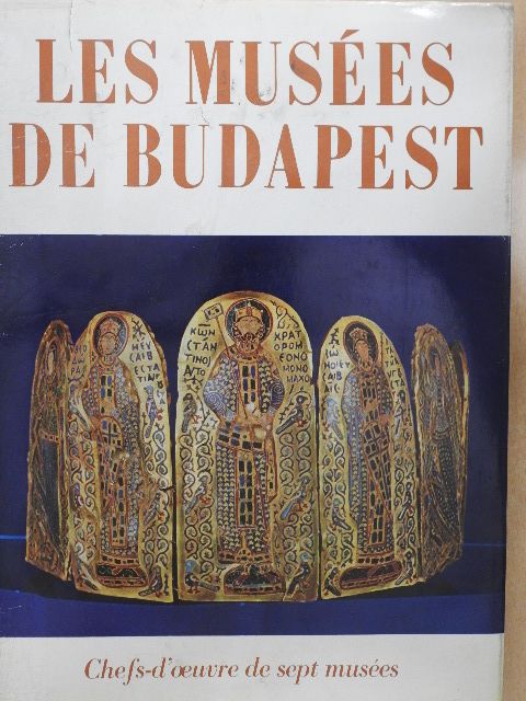 Ferenc Fülep - Les Musées de Budapest [antikvár]