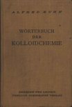 Kuhn, Alfred - Wörterbuch der Kolloidchemie [antikvár]