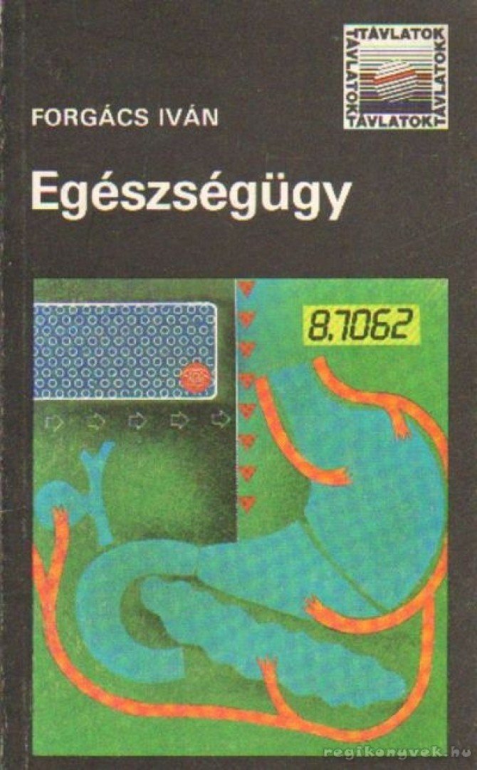 Forgács István - Egészségügy [antikvár]