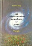 Zeller Károly - Az univerzumban homokozó is van [antikvár]