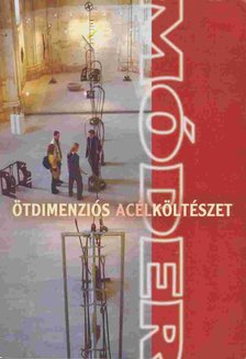 P. SZABÓ ERNŐ - Ötdimenziós acélköltészet [antikvár]