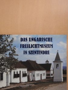 Balázs György - Das Ungarische Freilichtmuseum in Szentendre (dedikált példány) [antikvár]