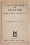 Dr. F. Buttersack - Seelenstrahlen und Resonanz [antikvár]