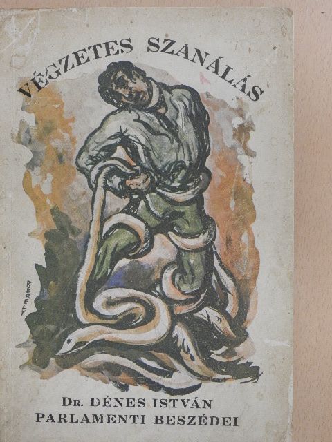 Dr. Dénes István - Végzetes szanálás [antikvár]