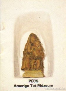 Rappai Zsuzsa - Pécs - Amerigo Tot Múzeum [antikvár]