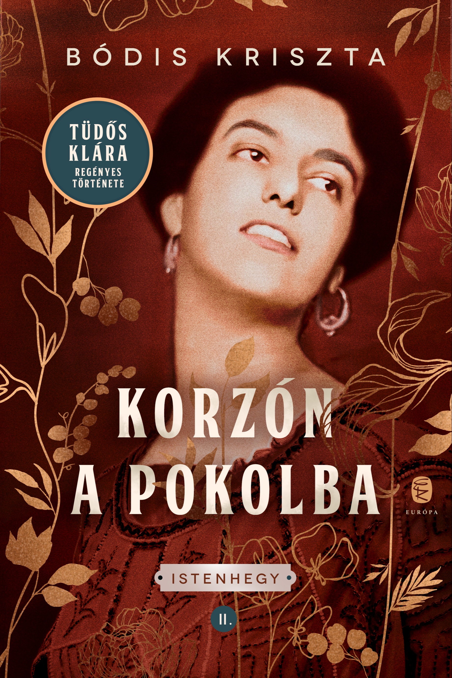 Bódis Kriszta - Korzón a pokolba - Istenhegy II. [eKönyv: epub, mobi]