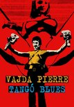 Vajda Pierre - Tangó blues [antikvár]