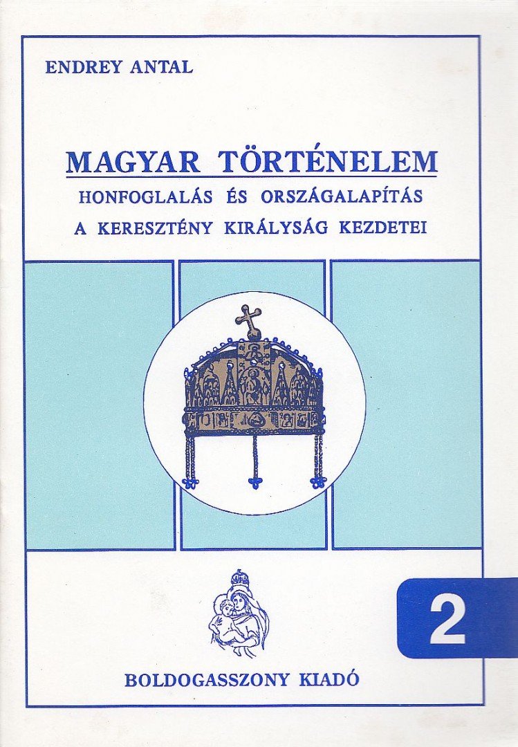 Endrey Antal - Magyar történelem 2. [antikvár]