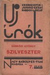 SÁRKÖZI GYÖRGY - Uj írók 7. - Szilveszter [antikvár]