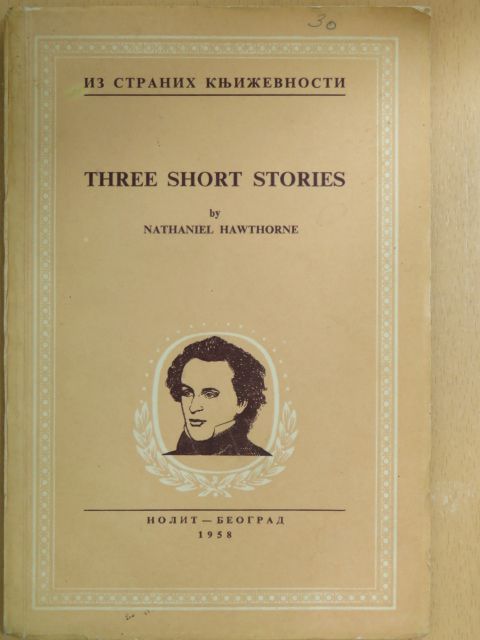 Nathaniel Hawthorne - Three Short Stories [antikvár]