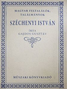 Gajdos Gusztáv - Széchenyi István [antikvár]