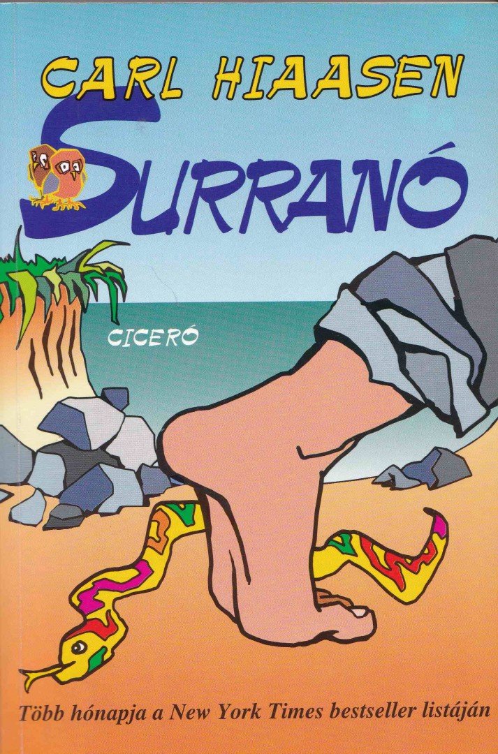 Carl Hiaasen - Surranó [antikvár]