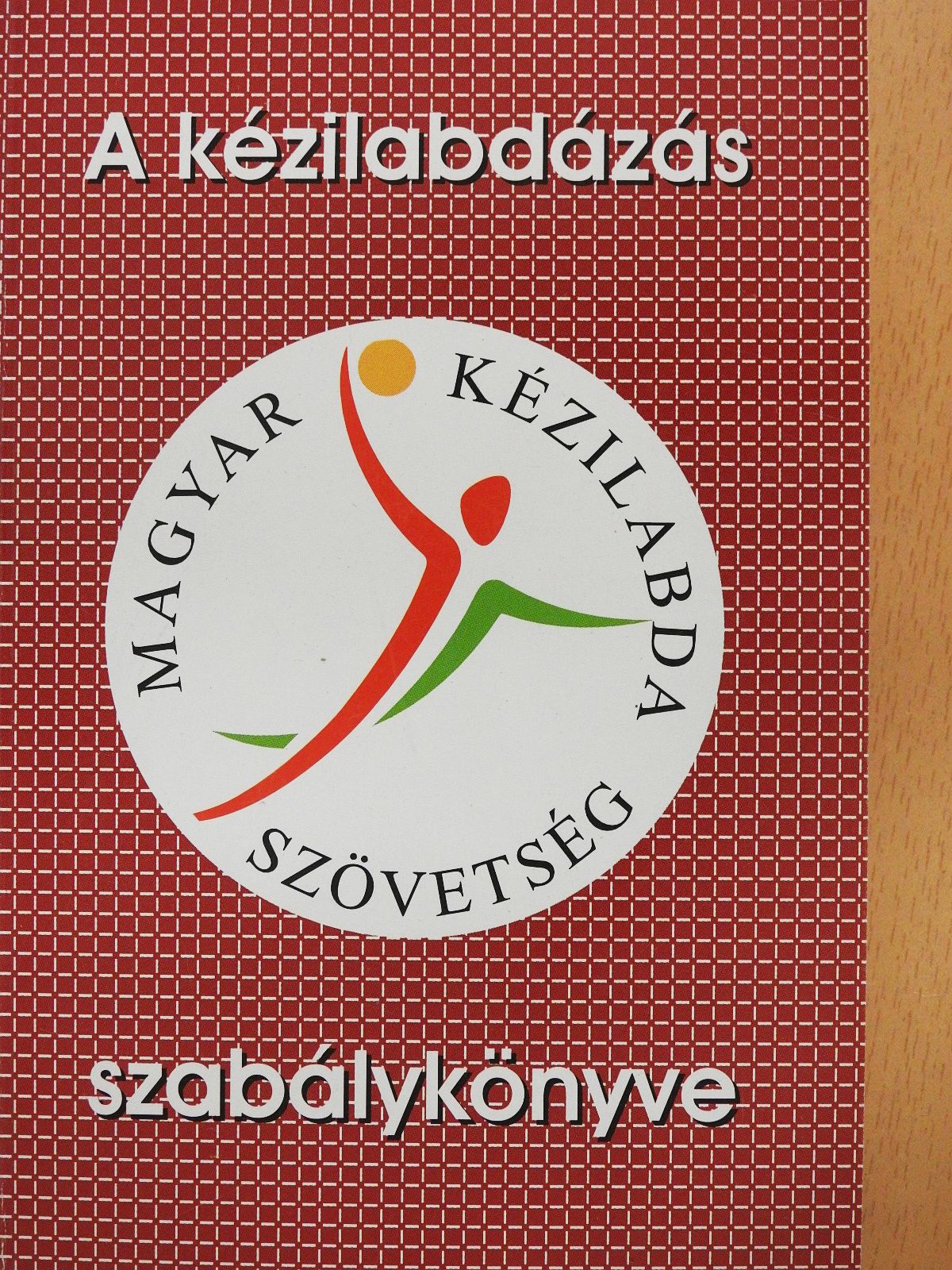 Madarász István - A kézilabdázás szabálykönyve (dedikált példány) [antikvár]