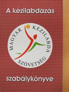 Madarász István - A kézilabdázás szabálykönyve (dedikált példány) [antikvár]