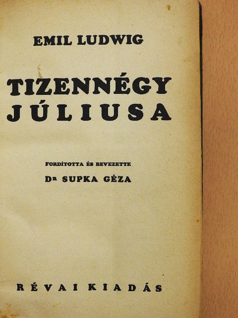 Emil Ludwig - Tizennégy júliusa [antikvár]