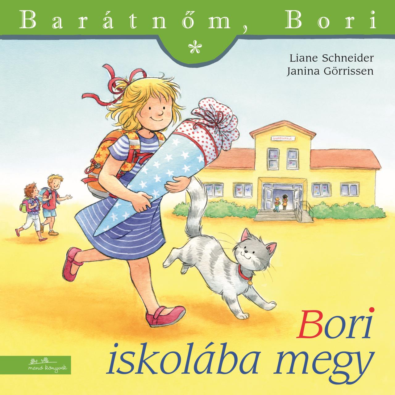 Liane Schneider - Janina Görrissen - Bori iskolába megy - Barátnőm, Bori 19.