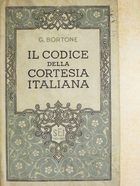 Giuseppe Bortone - Il codice della cortesia italiana  [antikvár]