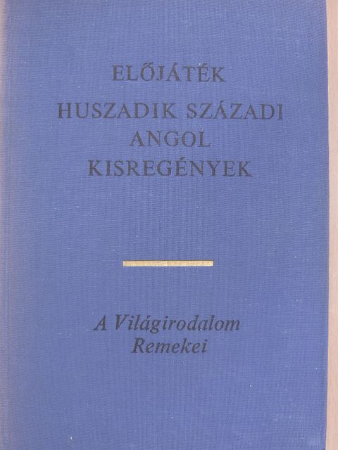 Alan Sillitoe - Előjáték [antikvár]