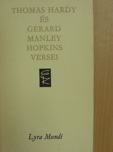 Gerard Manley Hopkins - Thomas Hardy és Gerard Manley Hopkins versei [antikvár]