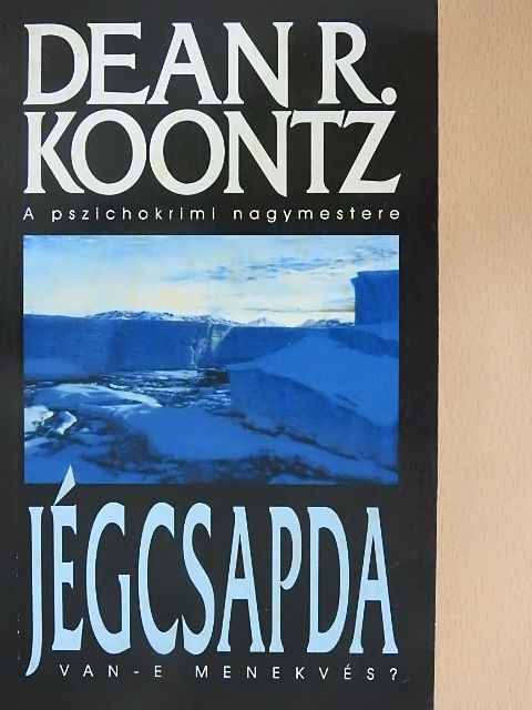 Dean R. Koontz - Jégcsapda [antikvár]
