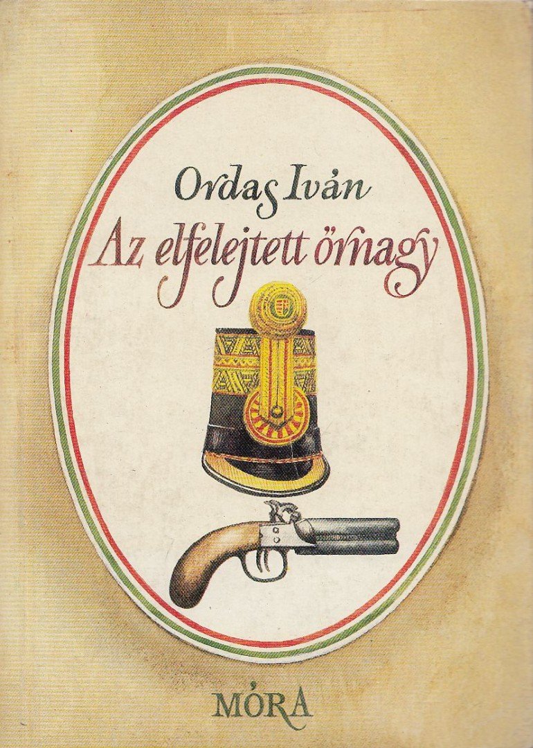 ORDAS IVÁN - Az elfelejtett őrnagy [antikvár]