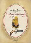 ORDAS IVÁN - Az elfelejtett őrnagy [antikvár]