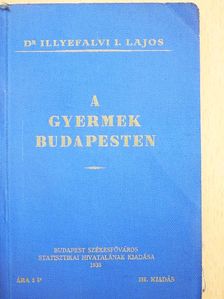 A gyermek Budapesten [antikvár]
