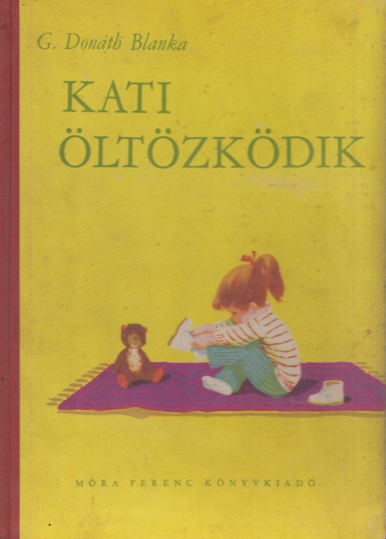 G. DONÁTH BLANKA - Kati öltözködik [antikvár]