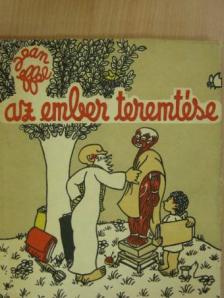 Jean Effel - Az ember teremtése [antikvár]