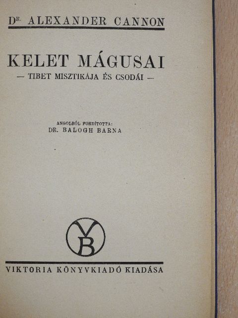 Dr. Alexander Cannon - Kelet mágusai [antikvár]