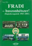 Nagy Béla - Fradi - huszonhétszer! [antikvár]
