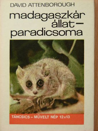 David Attenborough - Madagaszkár állatparadicsoma [antikvár]