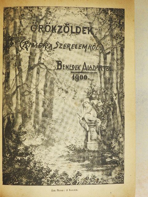 Benedek Aladár - Örökzöldek [antikvár]