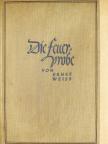 Ernst Weiss - Die Feuerprobe (gótbetűs) [antikvár]