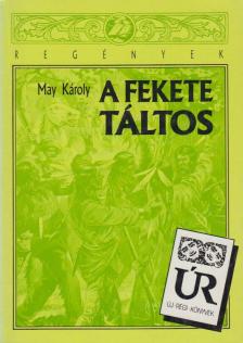 MAY KÁROLY - A fekete táltos [antikvár]