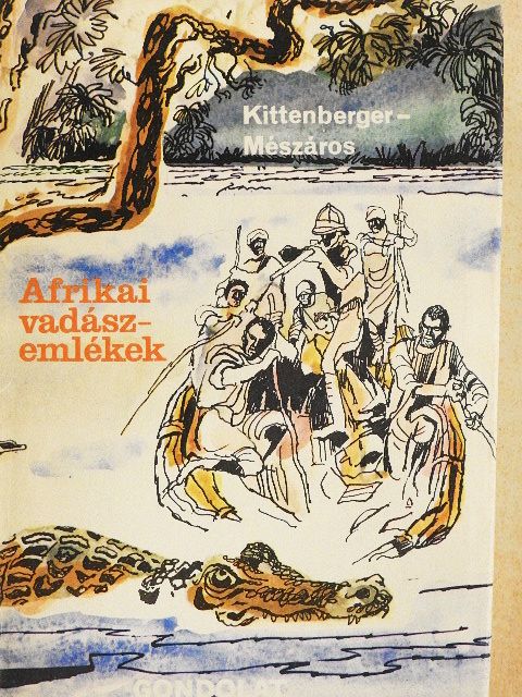 Dr. Mészáros Kálmán - Afrikai vadászemlékek [antikvár]